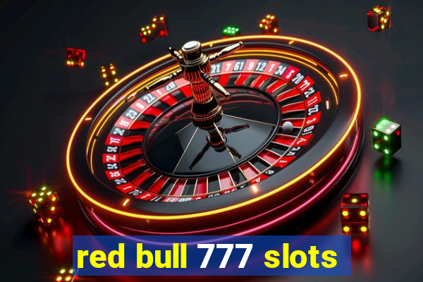 red bull 777 slots